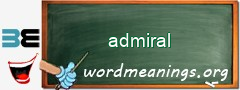 WordMeaning blackboard for admiral